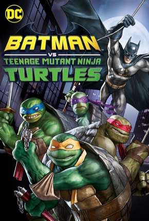 Batman vs Tartarugas Ninja Download