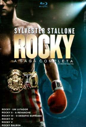 Coleção Rocky Balboa a Saga Completa - Todos os Filmes Download