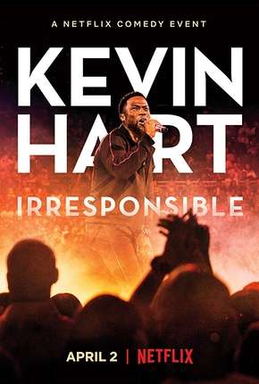 Kevin Hart - Irresponsible Legendado Download