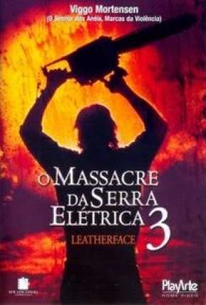 O Massacre da Serra Elétrica 3 Download