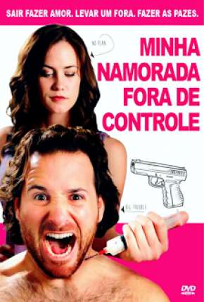 Minha Namorada Fora de Controle - Its Not a Date Download