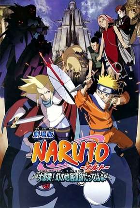 Naruto 2 - As Ruínas Fantasmas nos Confins da Terra Legendado Download