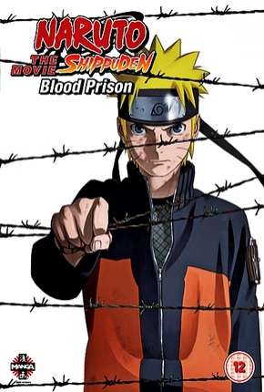 Naruto Shippuden 5 - A Prisão de Sangue Legendado Download