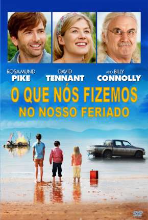 O Que Nós Fizemos No Nosso Feriado - What We Did on Our Holiday Download