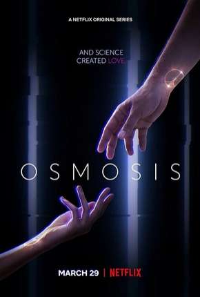 Osmosis - 1ª Temporada Download