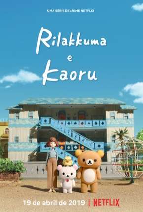 Rilakkuma e Kaoru Download