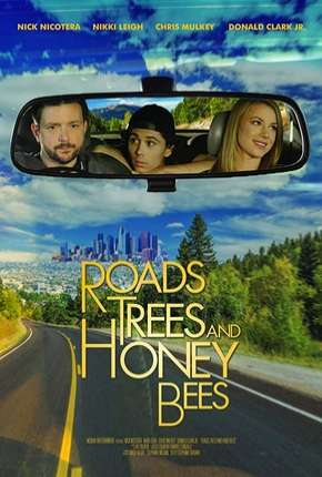 Roads Trees and Honey Bees - Legendado Download