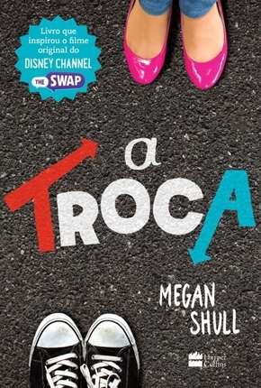 Swap - A Troca (Trocados) Download