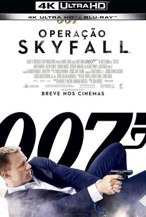 007 - Operação Skyfall - 4K Download