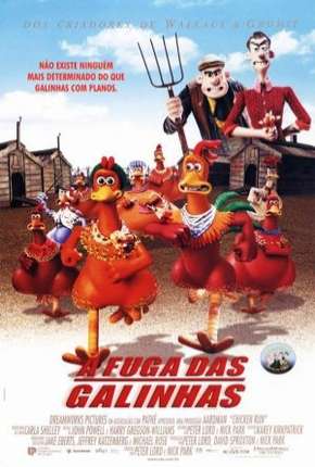 A Fuga das Galinhas - Chicken Run Download