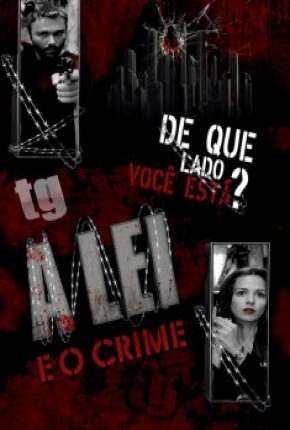 A Lei e o Crime - 1ª Temporada Download