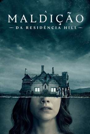 A Maldição da Residência Hill - 1ª Temporada Completa Download