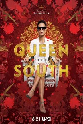 A Rainha do Sul - Queen of the South 1ª Temporada Download