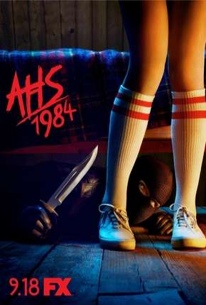 American Horror Story - 1984 - 9ª Temporada Completa Download