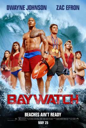 Baywatch - S.O.S. Malibu - Versão do Cinema Download