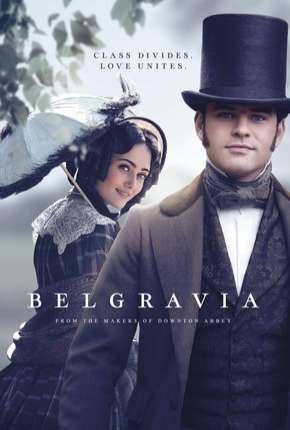 Belgravia - 1ª Temporada Legendada Download