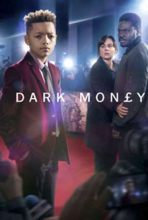 Dark Money - Legendada Download