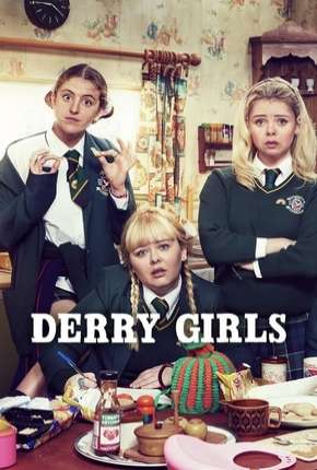 Derry Girls - 2ª Temporada Legendada Download