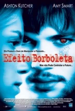 Efeito Borboleta - VERSÃO THEATRICAL Download