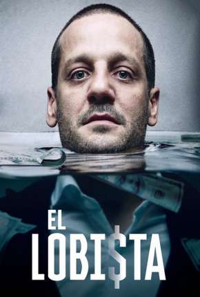 El Lobista  - 1ª Temporada Completa Download