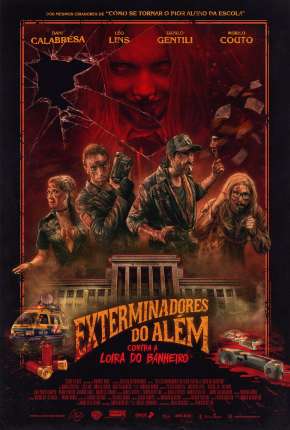 Exterminadores do Além Contra a Loira do Banheiro Download