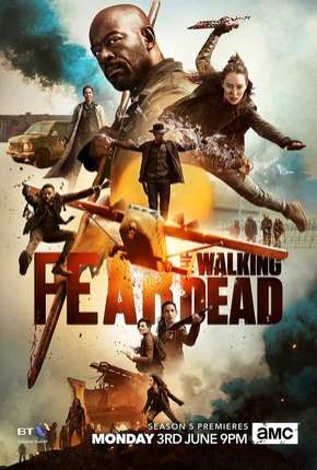 Fear the Walking Dead - 5ª Temporada Legendada Download