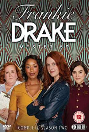 Frankie Drake Mysteries - 2ª Temporada Legendada Download