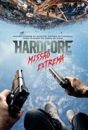 Hardcore - Missão Extrema (60 FPS) Download