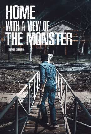 Home with a View of the Monster  - Legendado Download