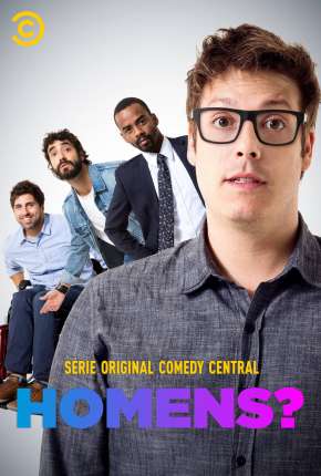 Homens? - 2ª Temporada Download