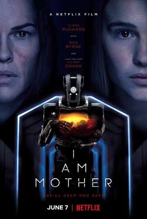 I Am Mother - Netflix Download