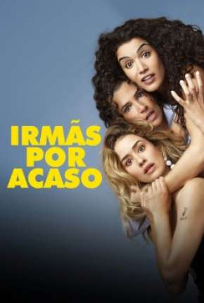 Irmãs Por Acaso Download