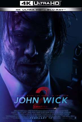 John Wick - Um Novo Dia Para Matar - 4K Download