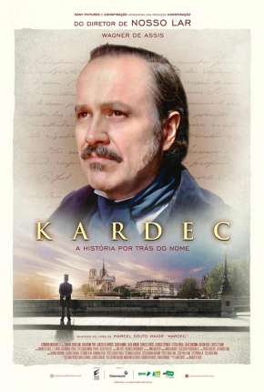 Kardec - A História Por Trás do Nome Download