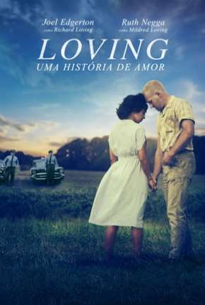 Loving - Uma História de Amor Download