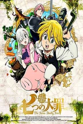 Nanatsu no Taizai - 1ª Temporada Completa Download