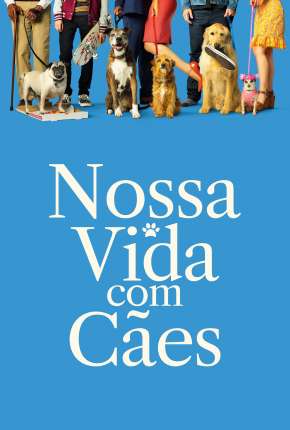 Nossa Vida com Cães Download