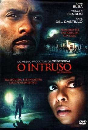 O Intruso - No Good Deed Download