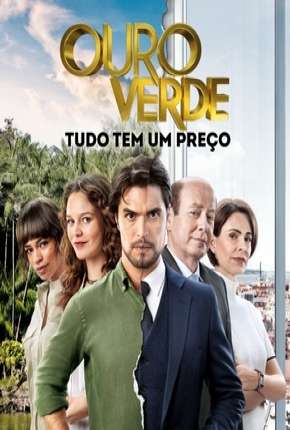 Ouro verde - Novela Download