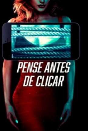 Pense Antes de Clicar - Legendado Download