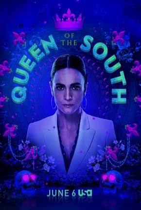 Queen of the South - A Rainha do Sul 4ª Temporada Legendada Download