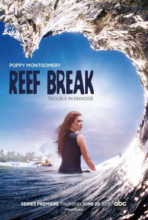 Reef Break - 1ª Temporada Legendada Download