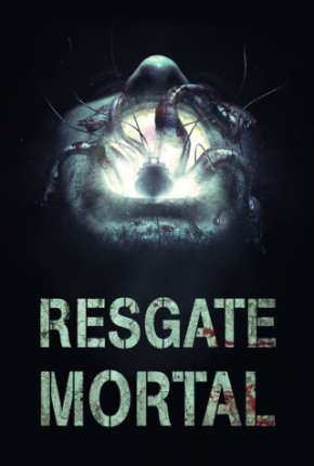 Resgate Mortal Download