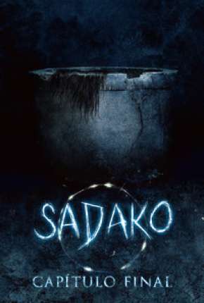 Sadako - Capítulo Final Download