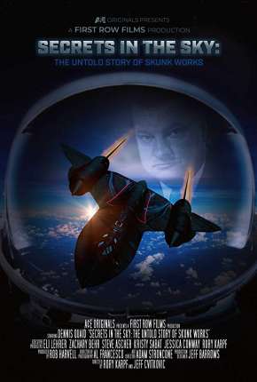 Secrets in the Sky - The Untold Story of Skunk Works Legendado Download