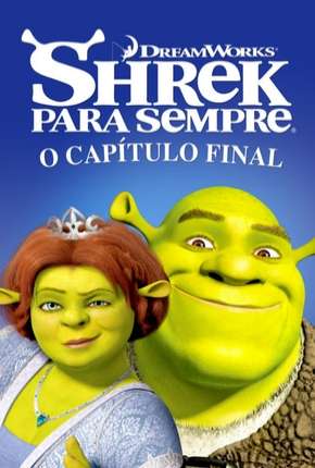 Shrek Para Sempre + Bônus Download