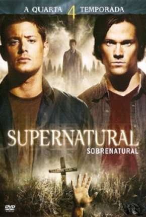 Sobrenatural - 4ª Temporada Completa Download