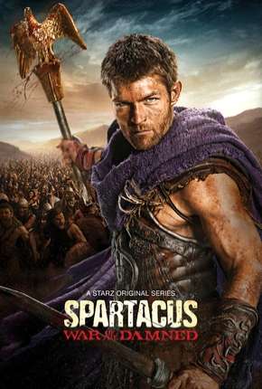 Spartacus - A Guerra dos Condenados - 4ª Temporada Completa Download