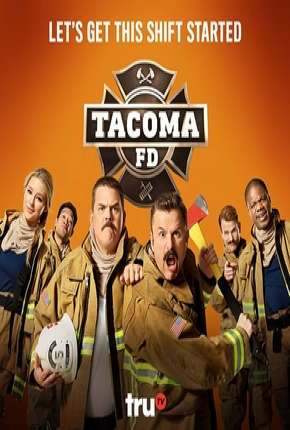 Tacoma FD - 1ª Temporada Legendada Download