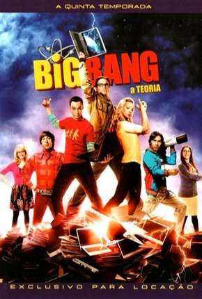 The Big Bang Theory (Big Bang - A Teoria) 5ª Temporada Download